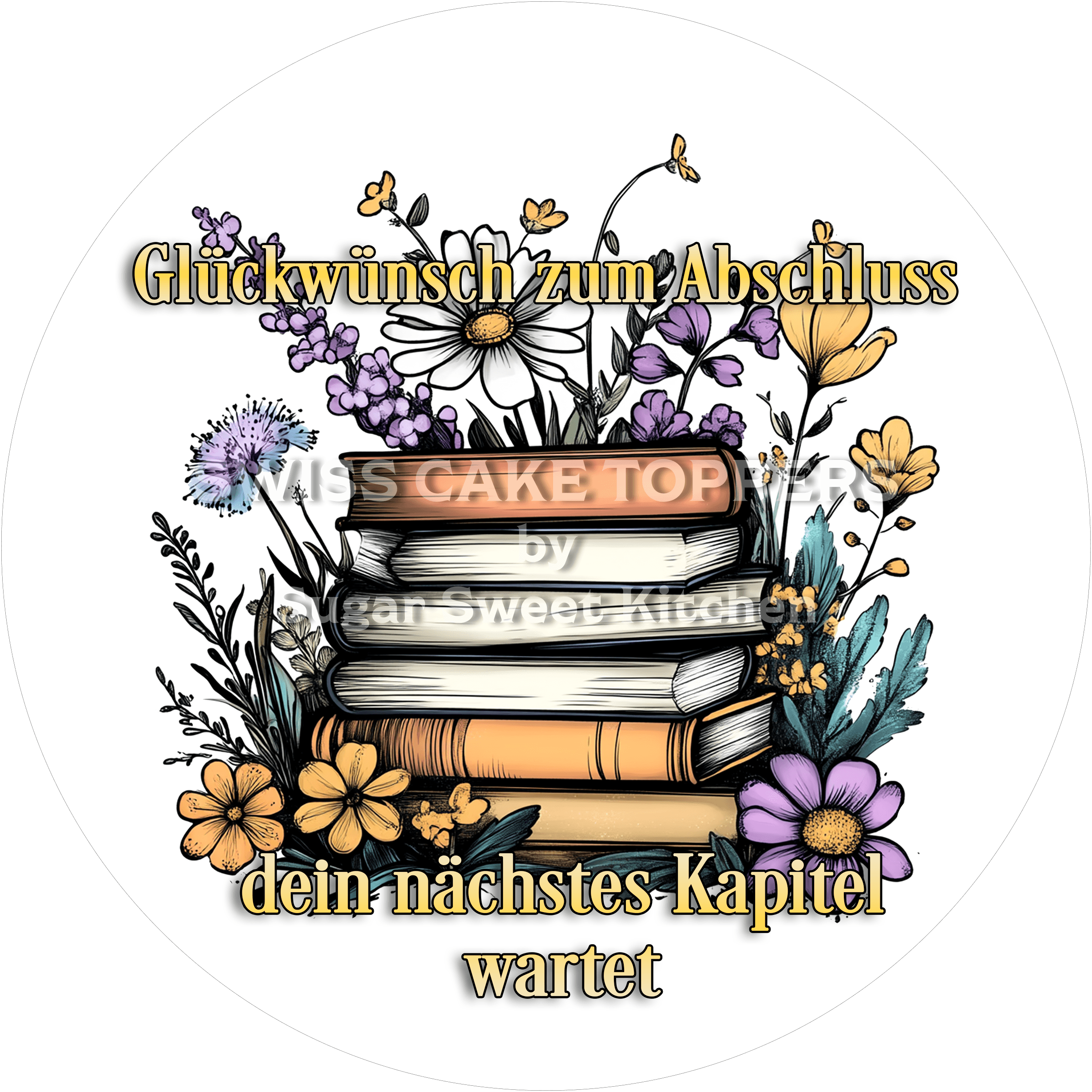 Abschluss- & Prüfungs-Tortenaufleger - Lesen5 - personalisierbar - Fondant- Torten- Cupcakeaufleger Sugar Sweet Kitchen