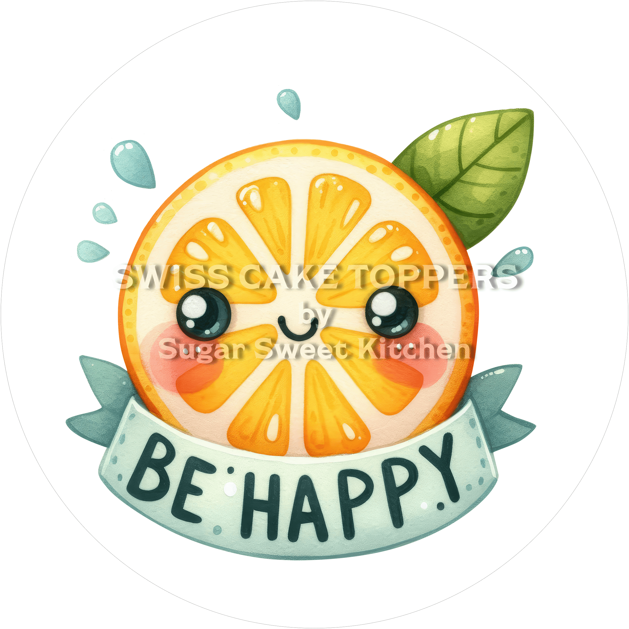 Be Happy-Tortenaufleger für süsse Botschaften5 - personalisierbar - Fondant- Torten- & Cupcakeaufleger Sugar Sweet