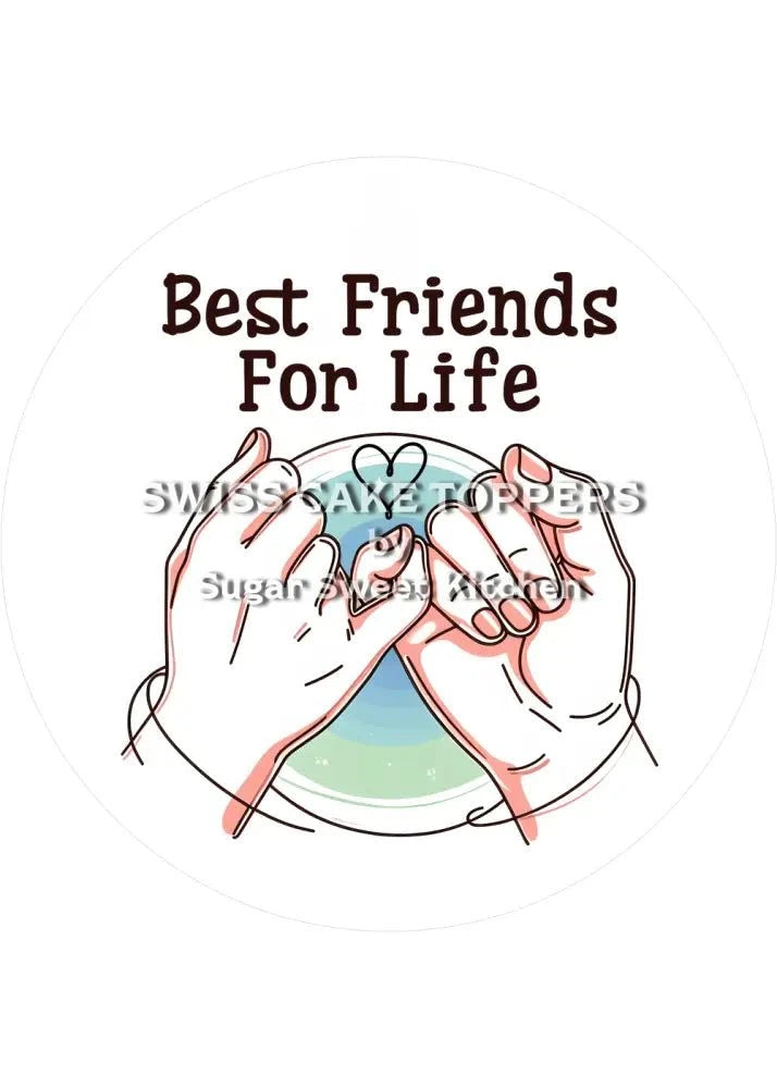 Best Friends for Life-Tortenaufleger - Freunde2 - personalisierbar - Fondant- Torten- & Cupcakeaufleger Sugar Sweet
