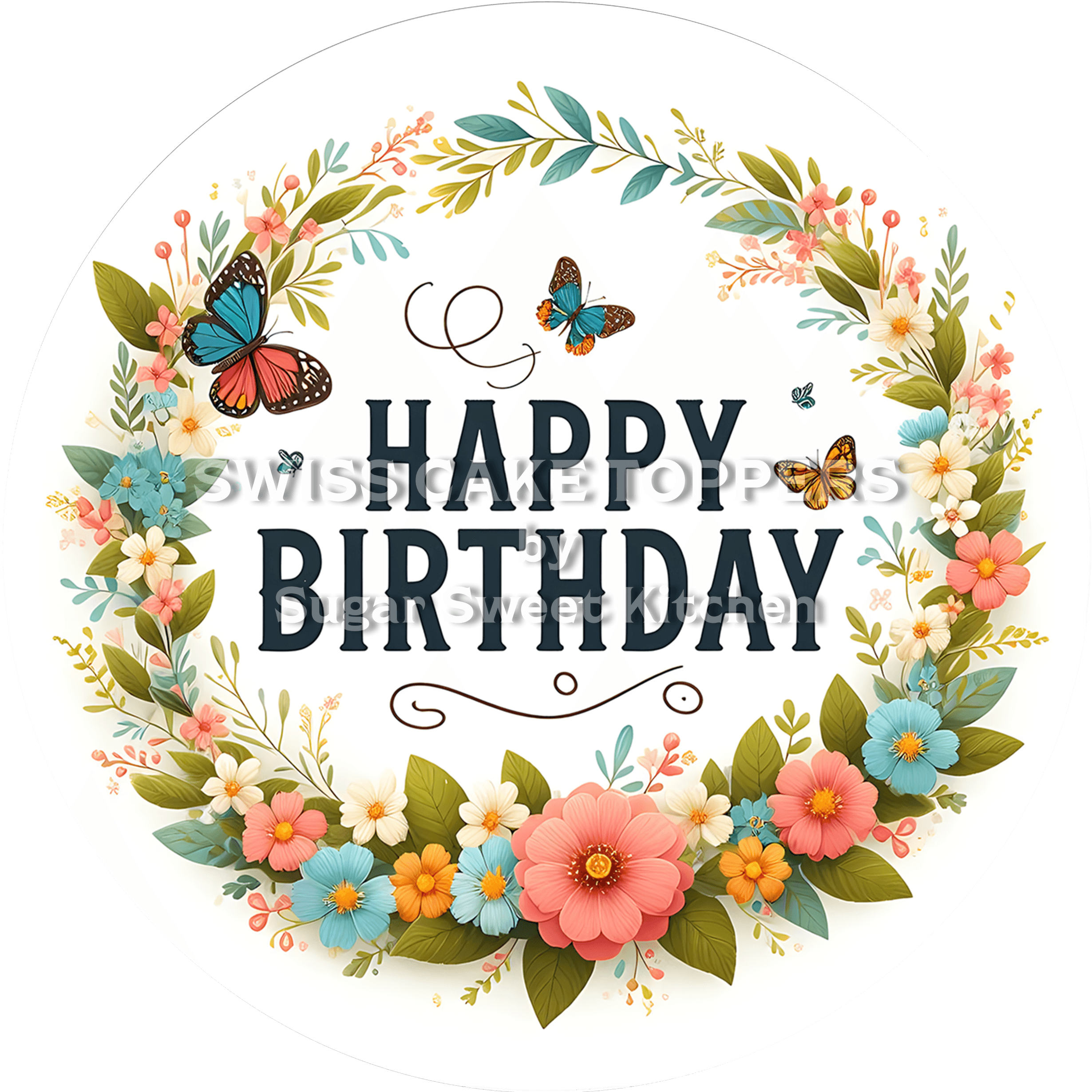 Blumiger Tortenaufleger Happy Birthday3 - personalisierbar - Fondant- Torten- & Cupcakeaufleger Sugar Sweet Kitchen