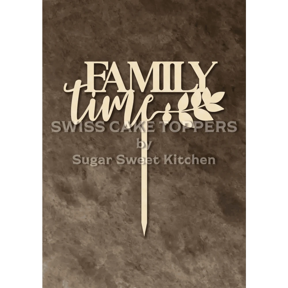 Cake Topper ’Family Time!’ - Holz - Sugar Sweet Kitchen