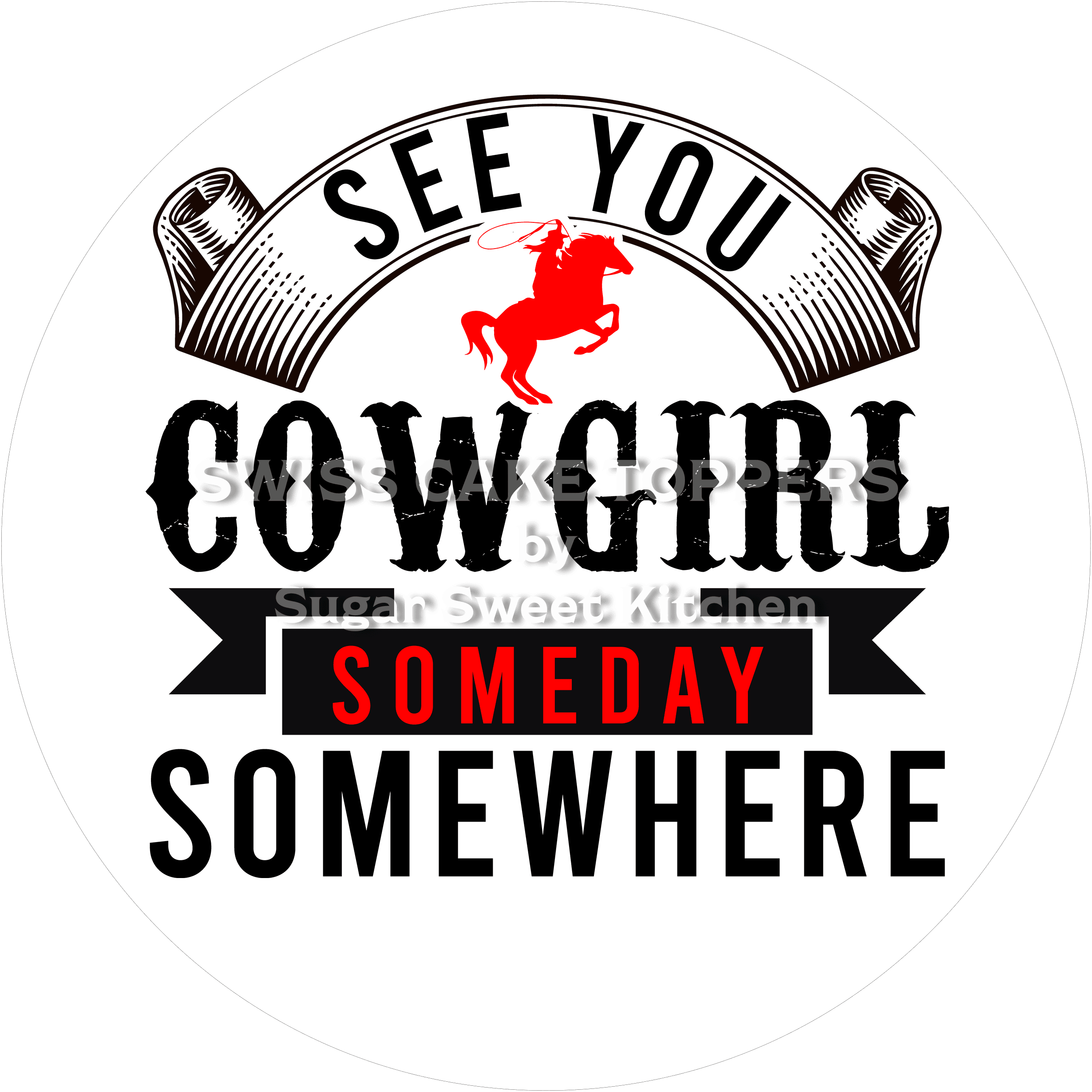 Cowgirl Abschieds-Tortenaufleger - Bye13 - personalisierbar - Fondant- Torten- & Cupcakeaufleger Sugar Sweet Kitchen