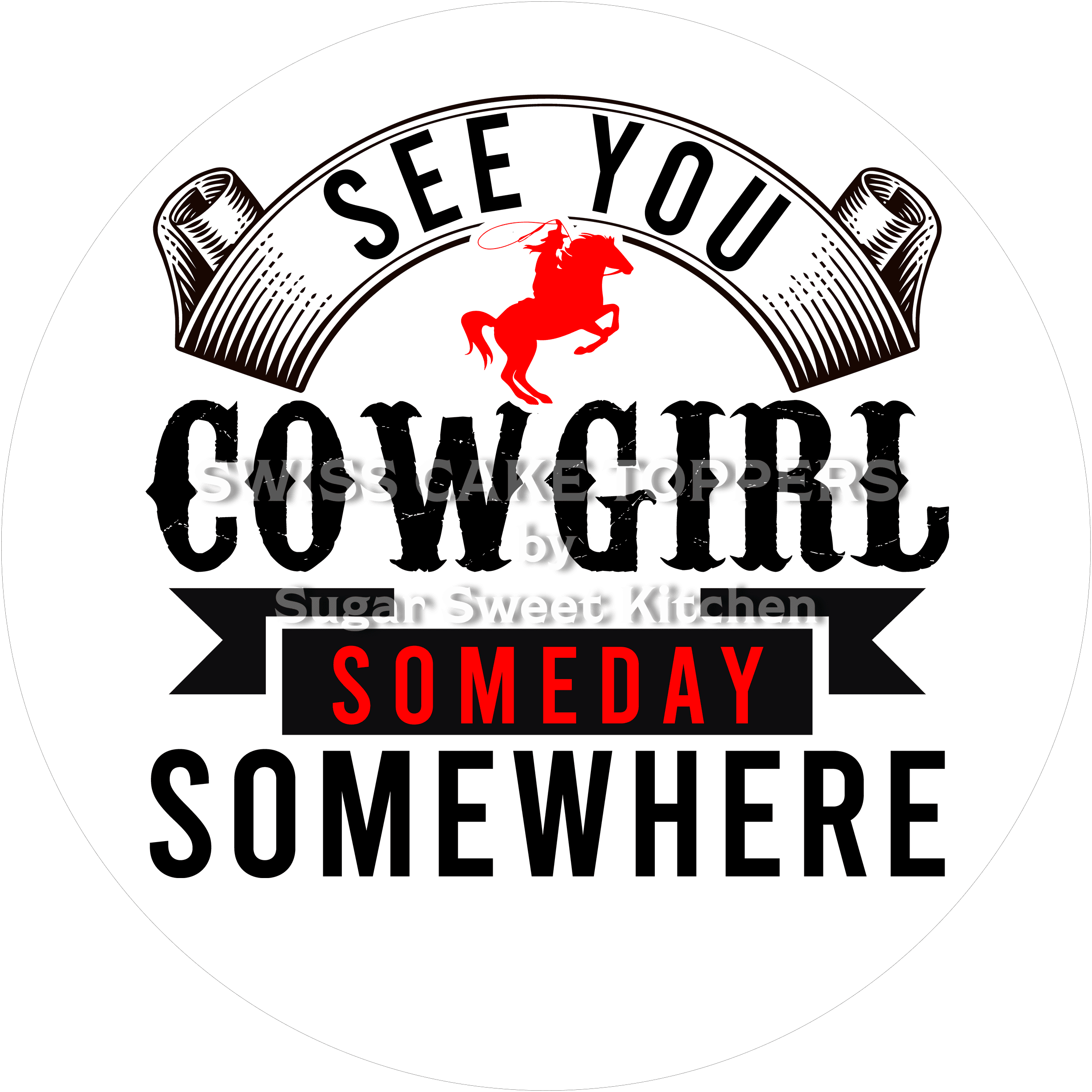 Cowgirl Abschieds-Tortenaufleger - Bye13 - personalisierbar - Fondant- Torten- & Cupcakeaufleger Sugar Sweet Kitchen