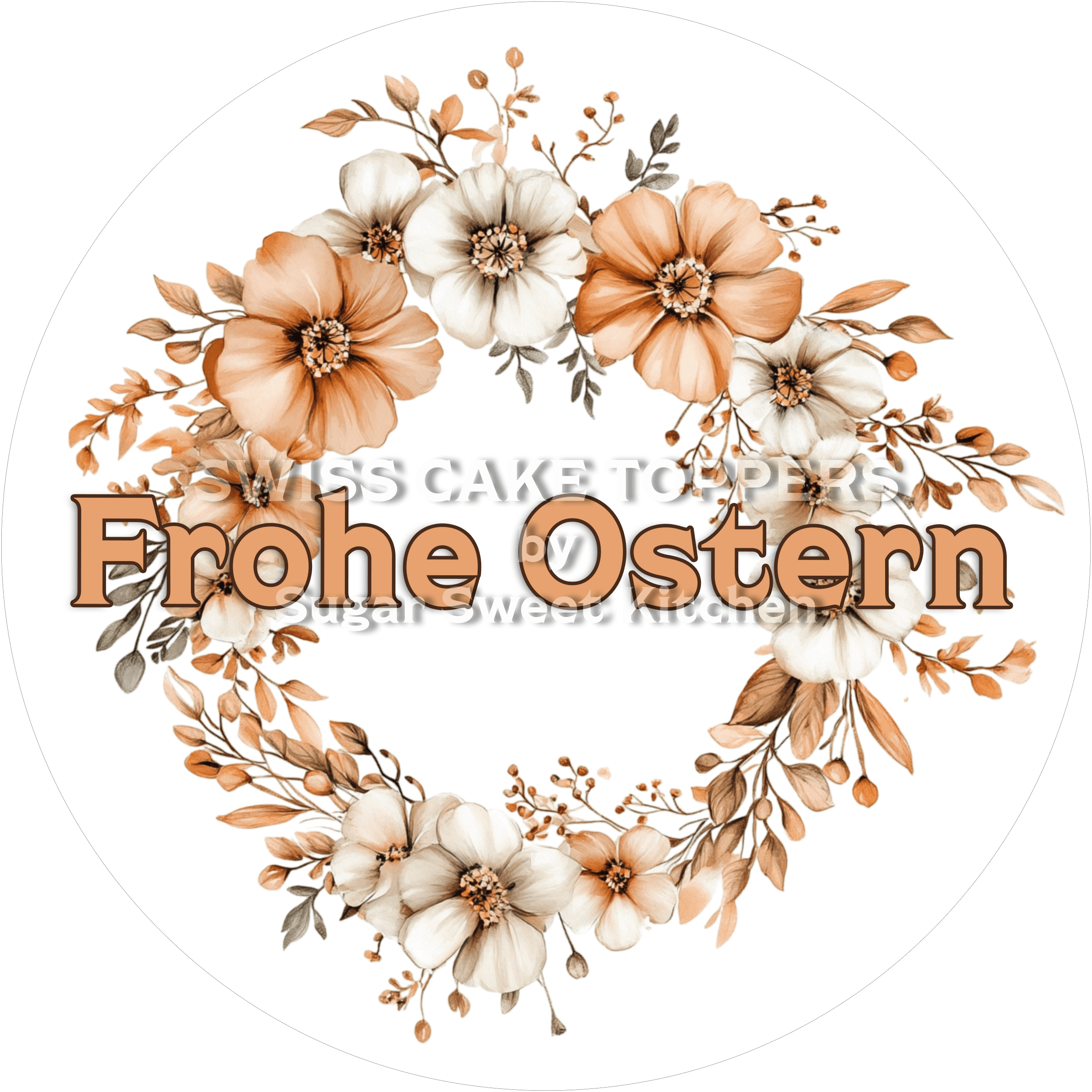 Einmaliger Oster-Tortenaufleger - Flower17 - personalisierbar - Fondant- Torten- & Cupcakeaufleger Sugar Sweet Kitchen