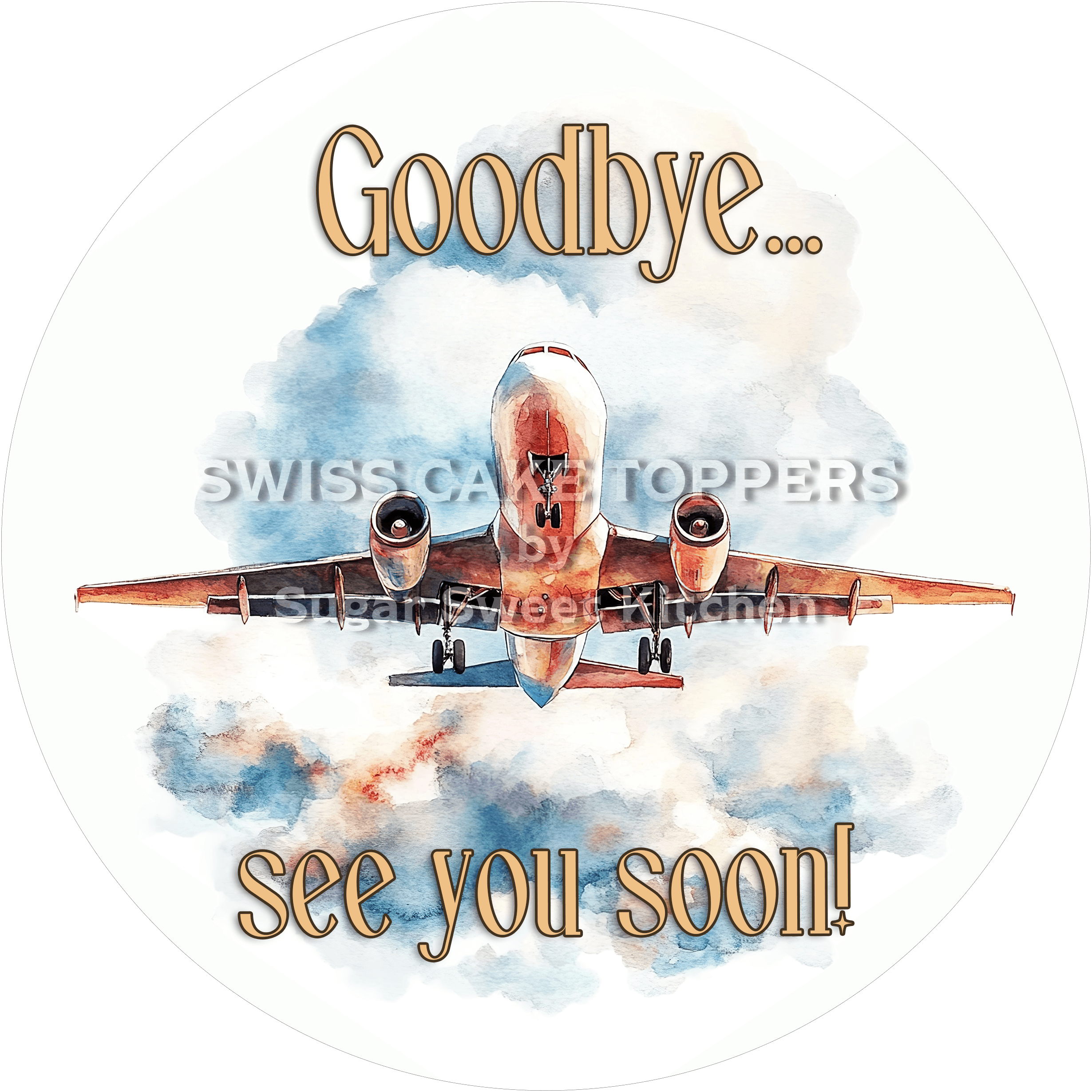 Good bye-Tortenaufleger - Bye9 - personalisierbar - Fondant- Torten- & Cupcakeaufleger Sugar Sweet Kitchen