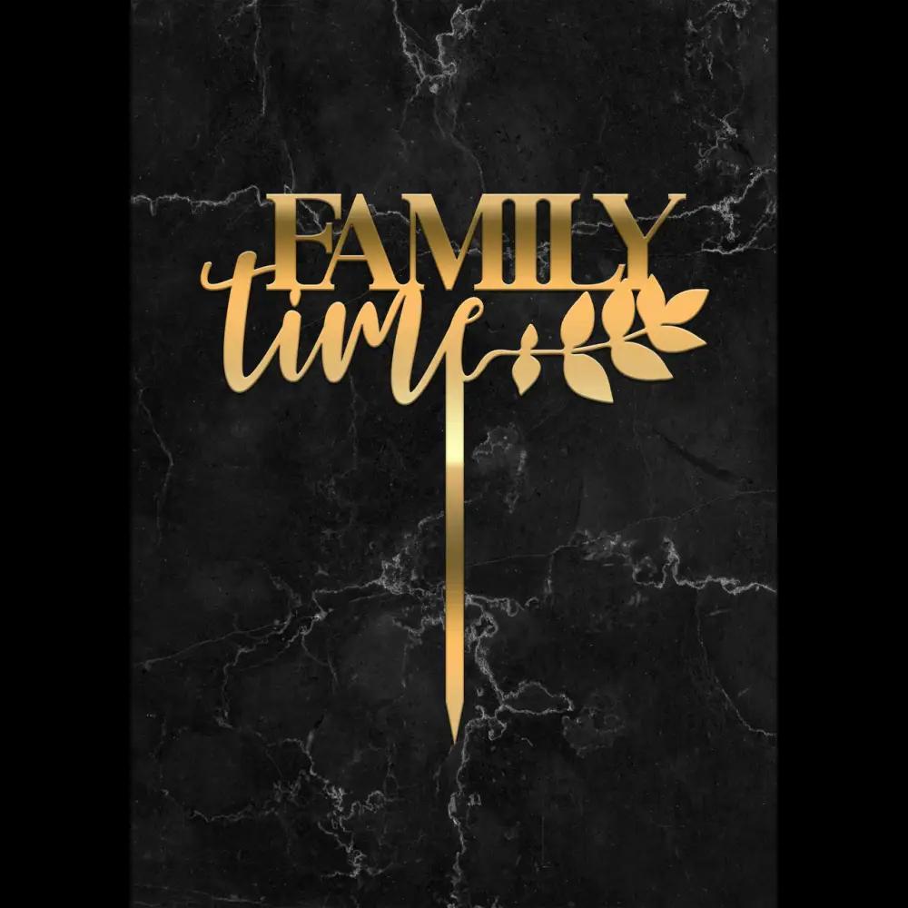 Cake Topper ’Family Time!’ - Acryl Gold - Sugar Sweet Kitchen