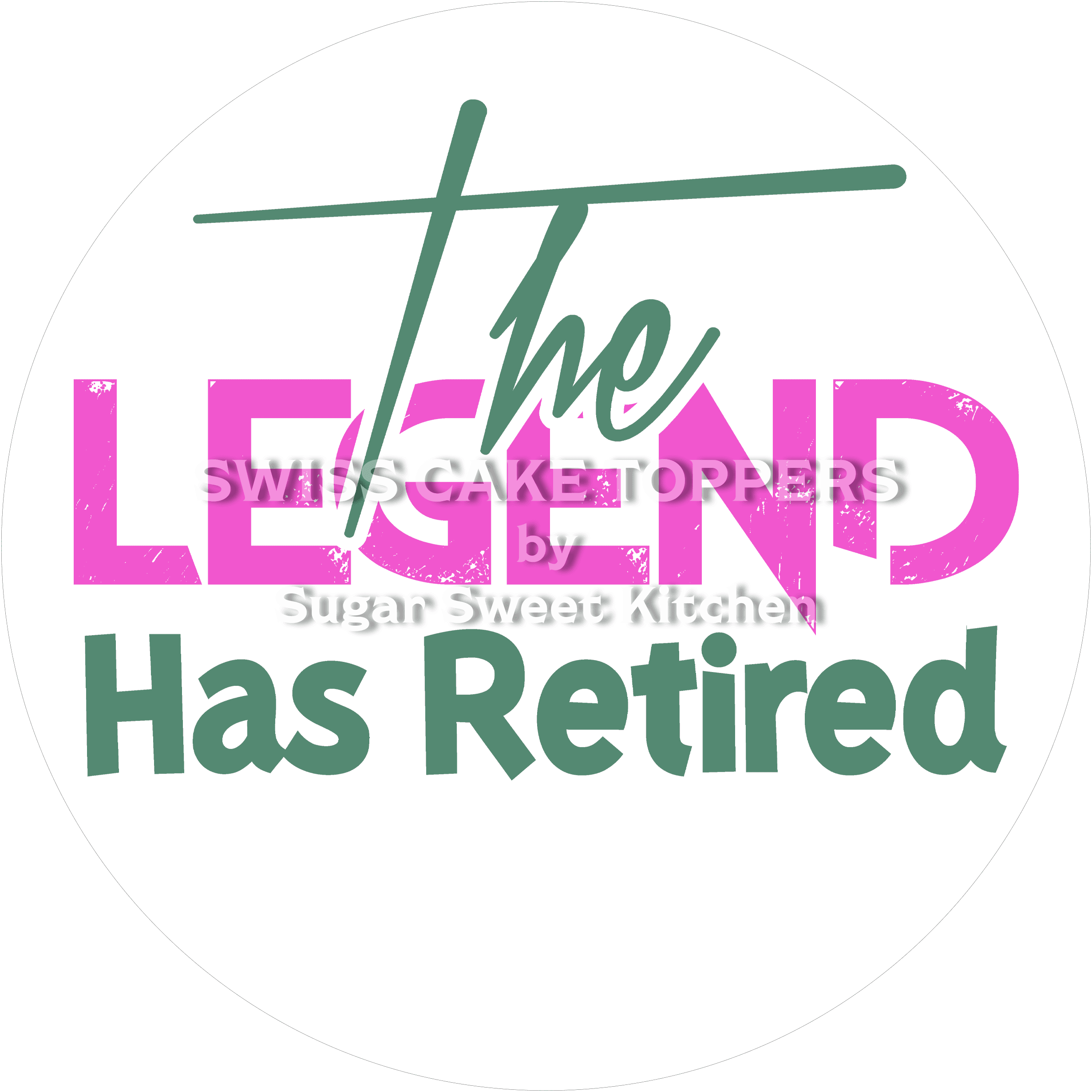 Legendärer Tortenaufleger zur Pensionierung4 - personalisierbar - Fondant- Torten- & Cupcakeaufleger Sugar Sweet Kitchen