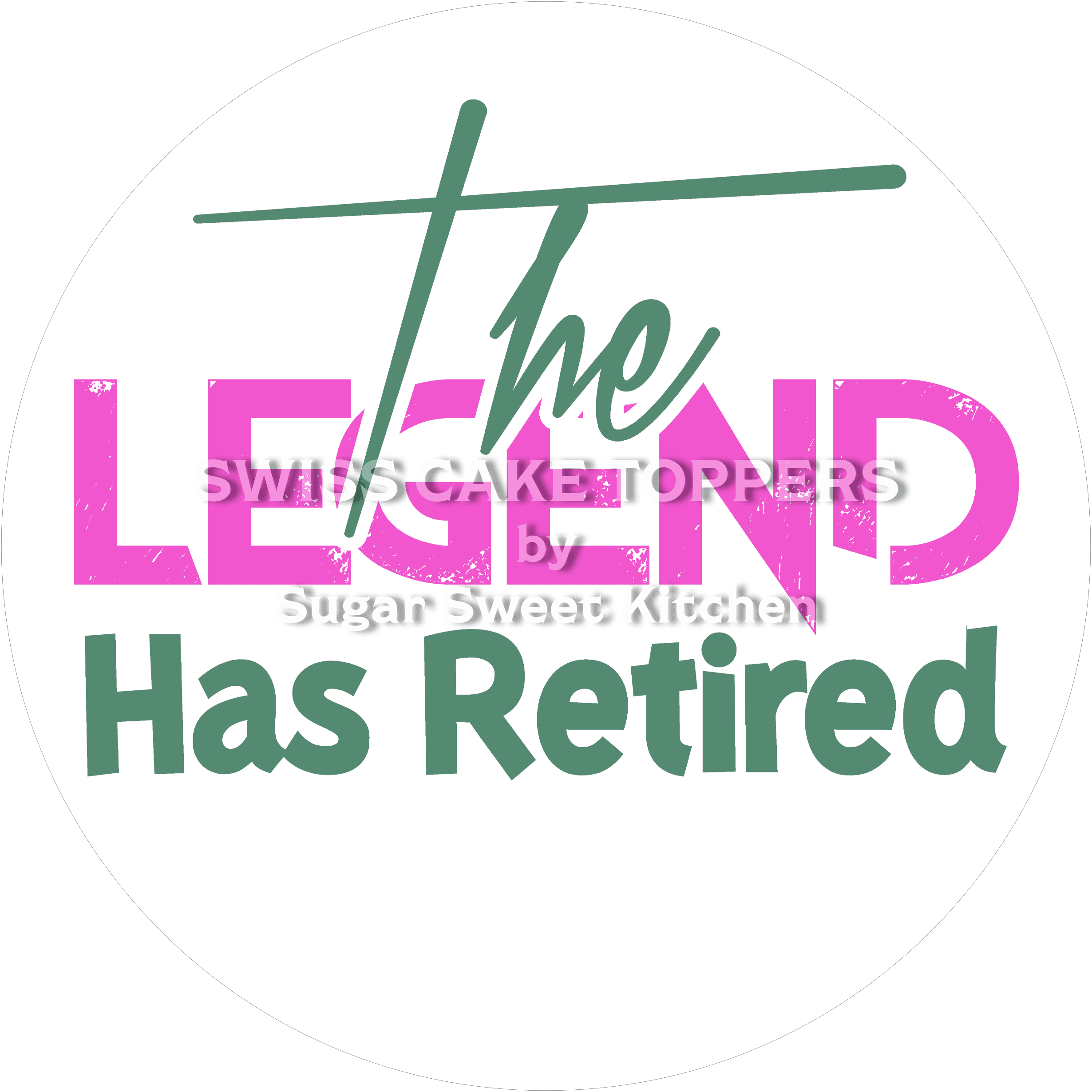 Legendärer Tortenaufleger zur Pensionierung4 - personalisierbar - Fondant- Torten- & Cupcakeaufleger Sugar Sweet Kitchen
