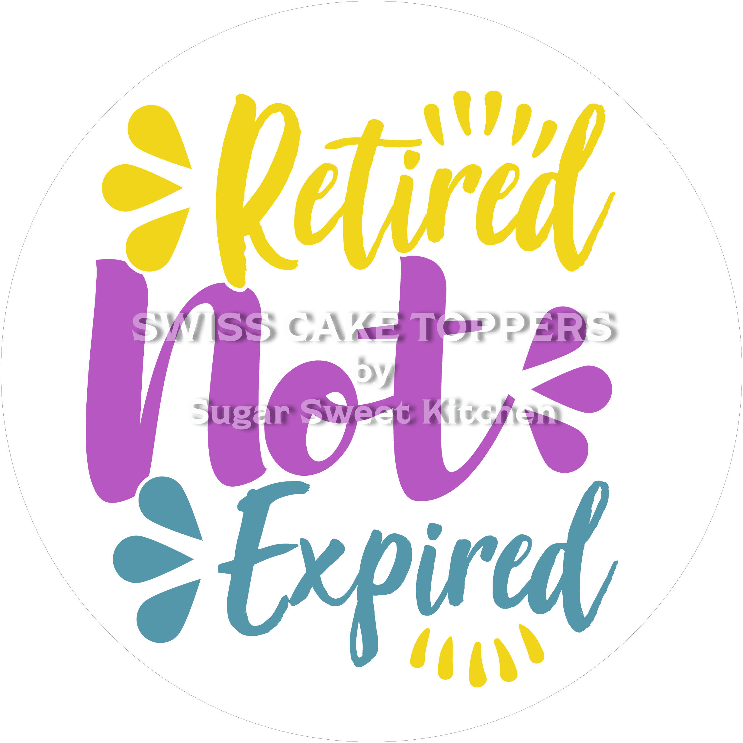 Lustiger Tortenaufleger zur Pensionierung10 - personalisierbar - Fondant- Torten- & Cupcakeaufleger Sugar Sweet Kitchen
