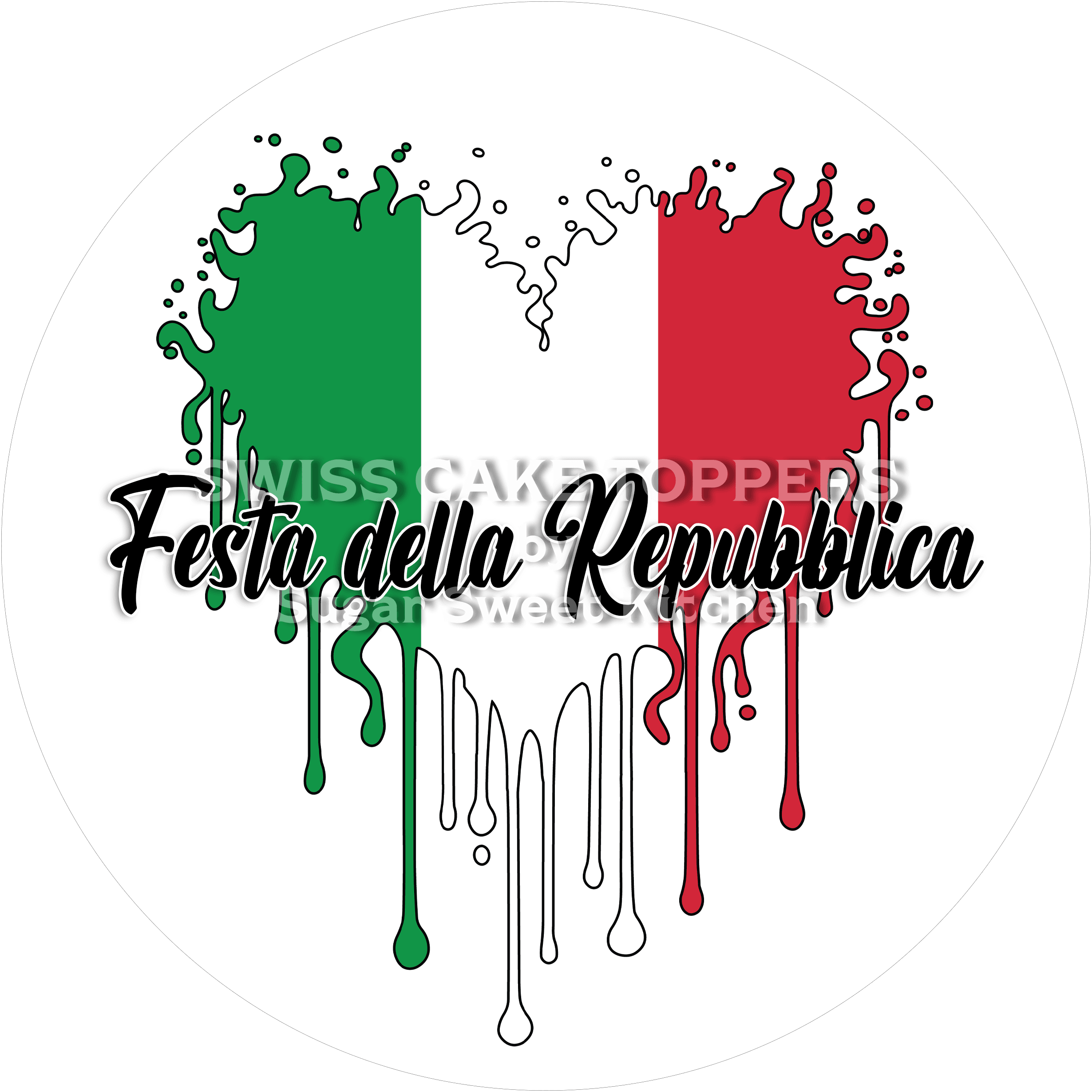 Nationalfeiertag Italien - Tortenaufleger1 - personalisierbar - Fondant- Torten- & Cupcakeaufleger Sugar Sweet Kitchen