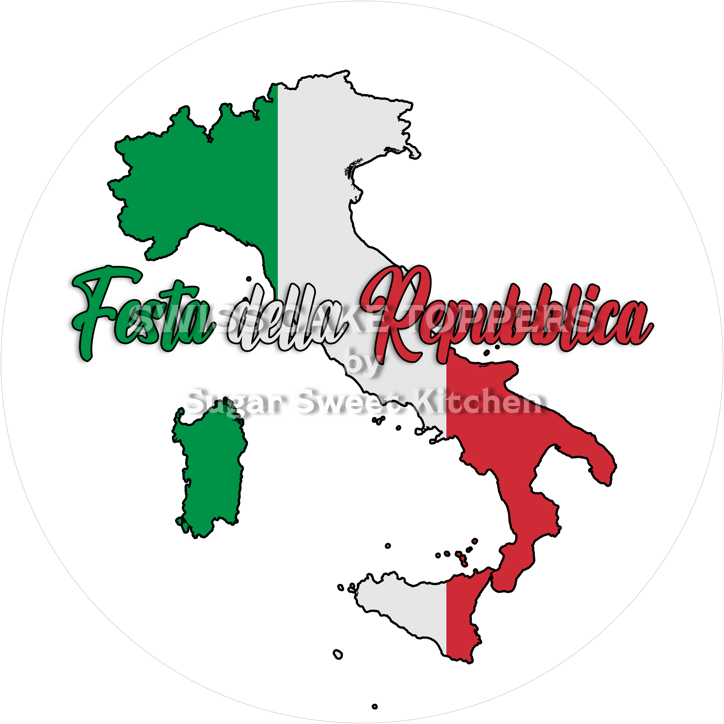 Nationalfeiertag Italien - Tortenaufleger2 - personalisierbar - Fondant- Torten- & Cupcakeaufleger Sugar Sweet Kitchen