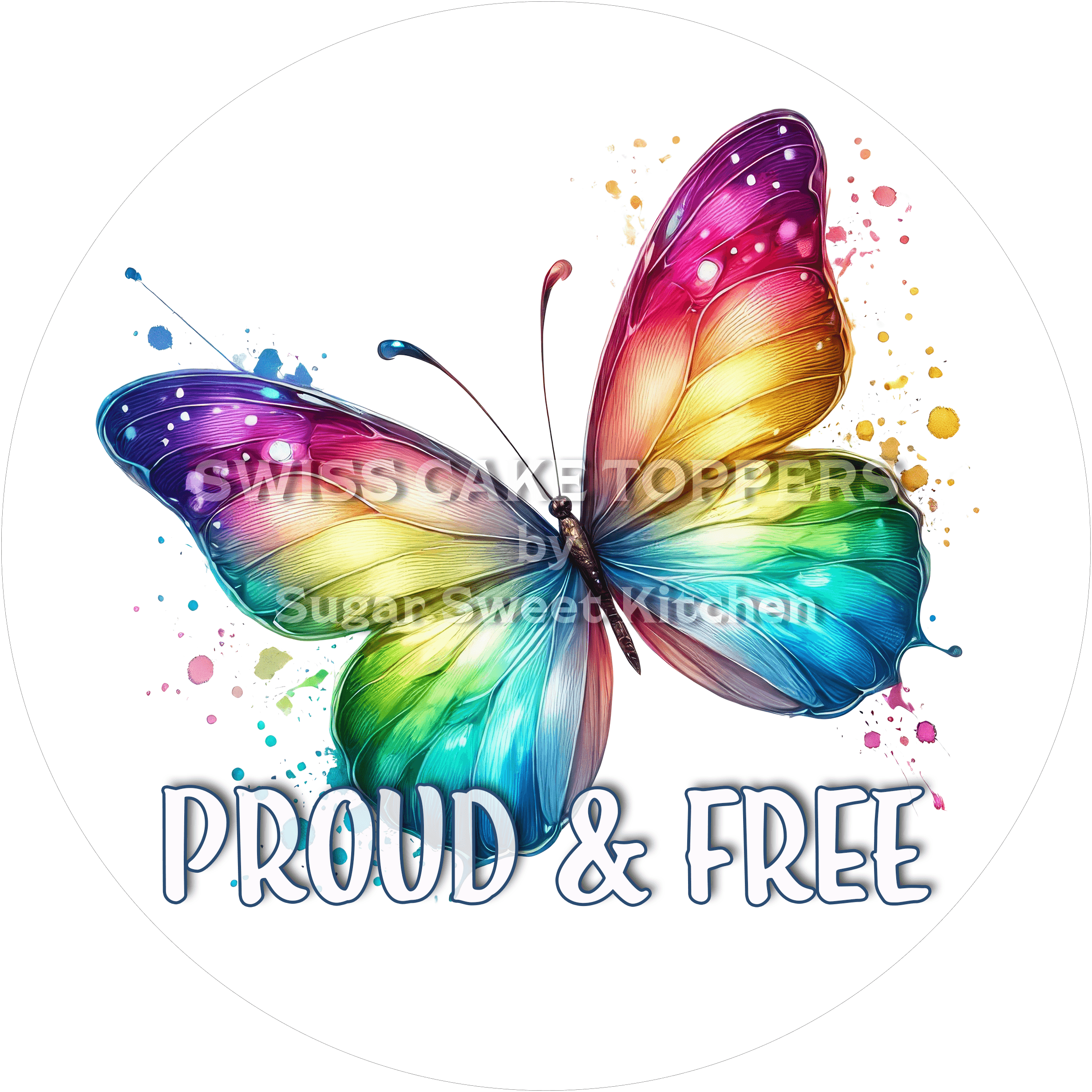 Pride-Tortenaufleger Proud and Free - personalisierbar - Fondant- Torten- & Cupcakeaufleger Sugar Sweet Kitchen