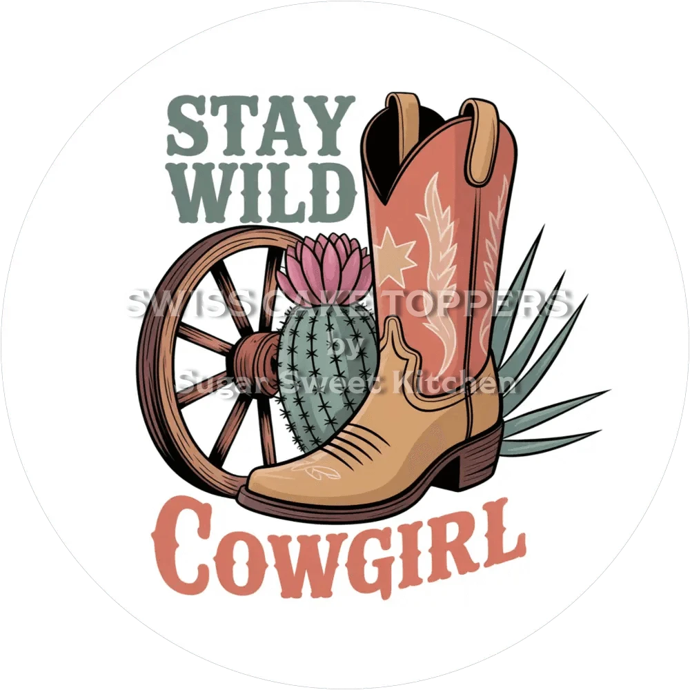 Stay wild Cowgirl-Tortenaufleger13 - personalisierbar - Fondant- Torten- & Cupcakeaufleger Sugar Sweet Kitchen