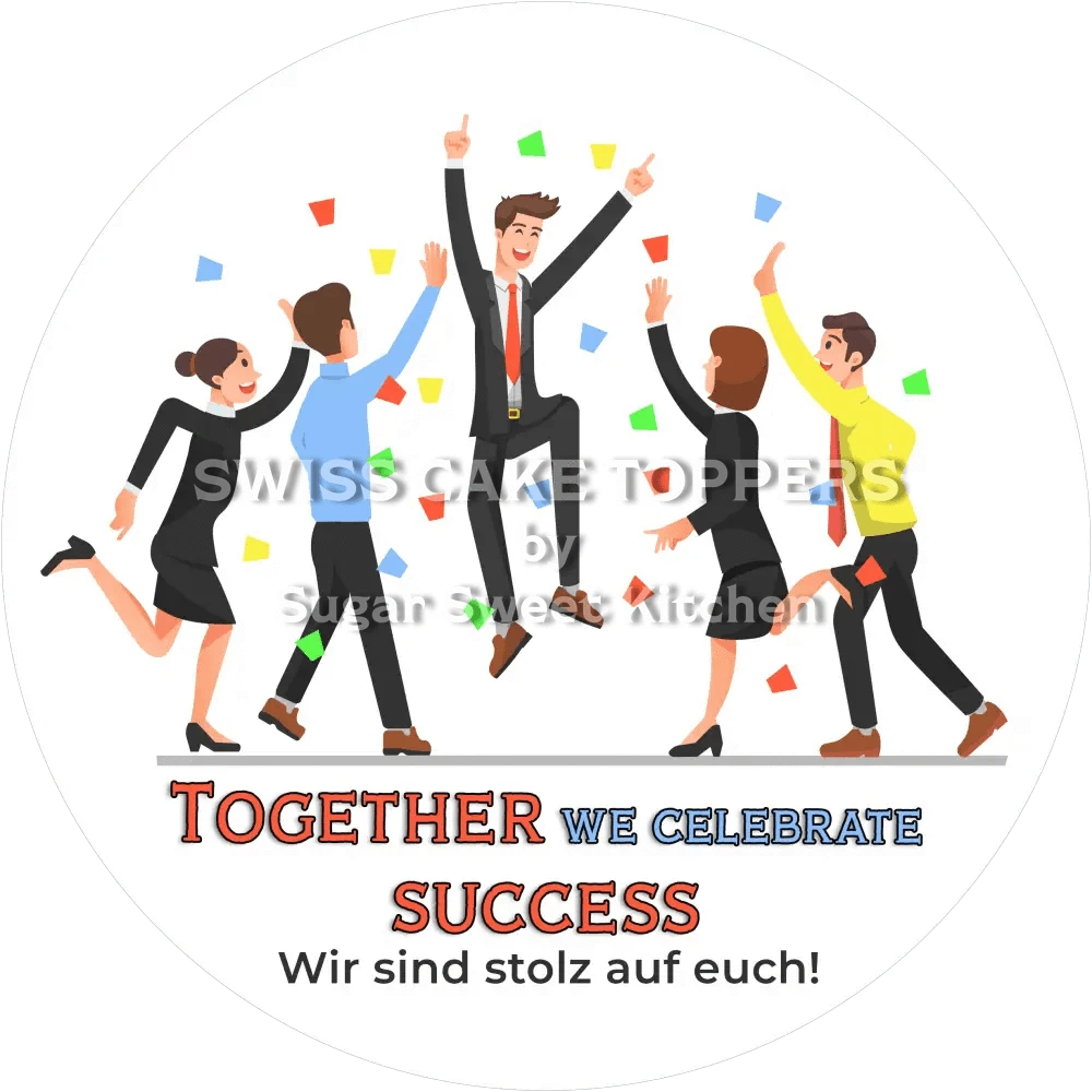 Together we create Success - Tortenaufleger - Fondant- Torten- & Cupcakeaufleger Sugar Sweet Kitchen