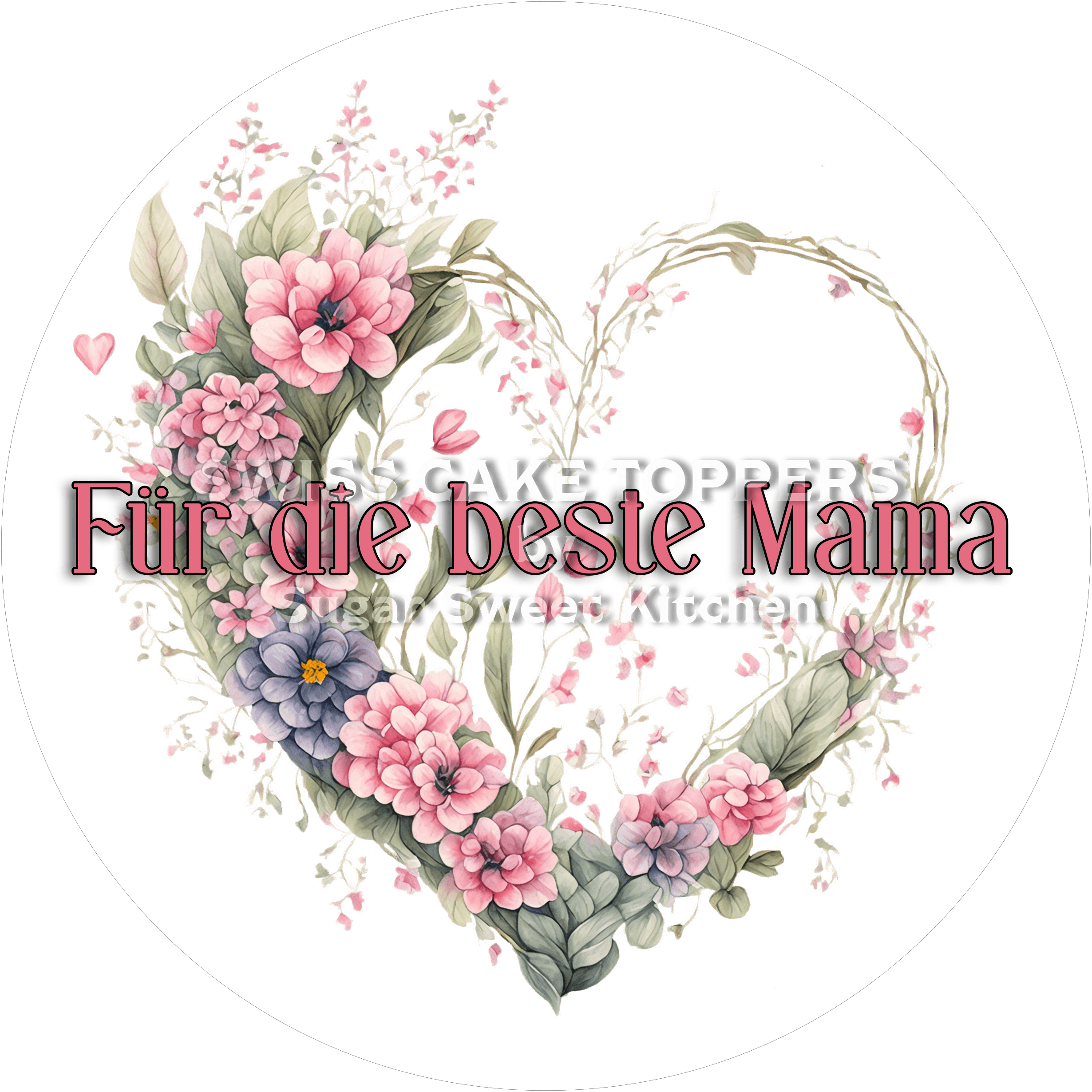 Toller Tortenaufleger zum Muttertag - Flower10 - personalisierbar - Fondant- Torten- & Cupcakeaufleger Sugar Sweet
