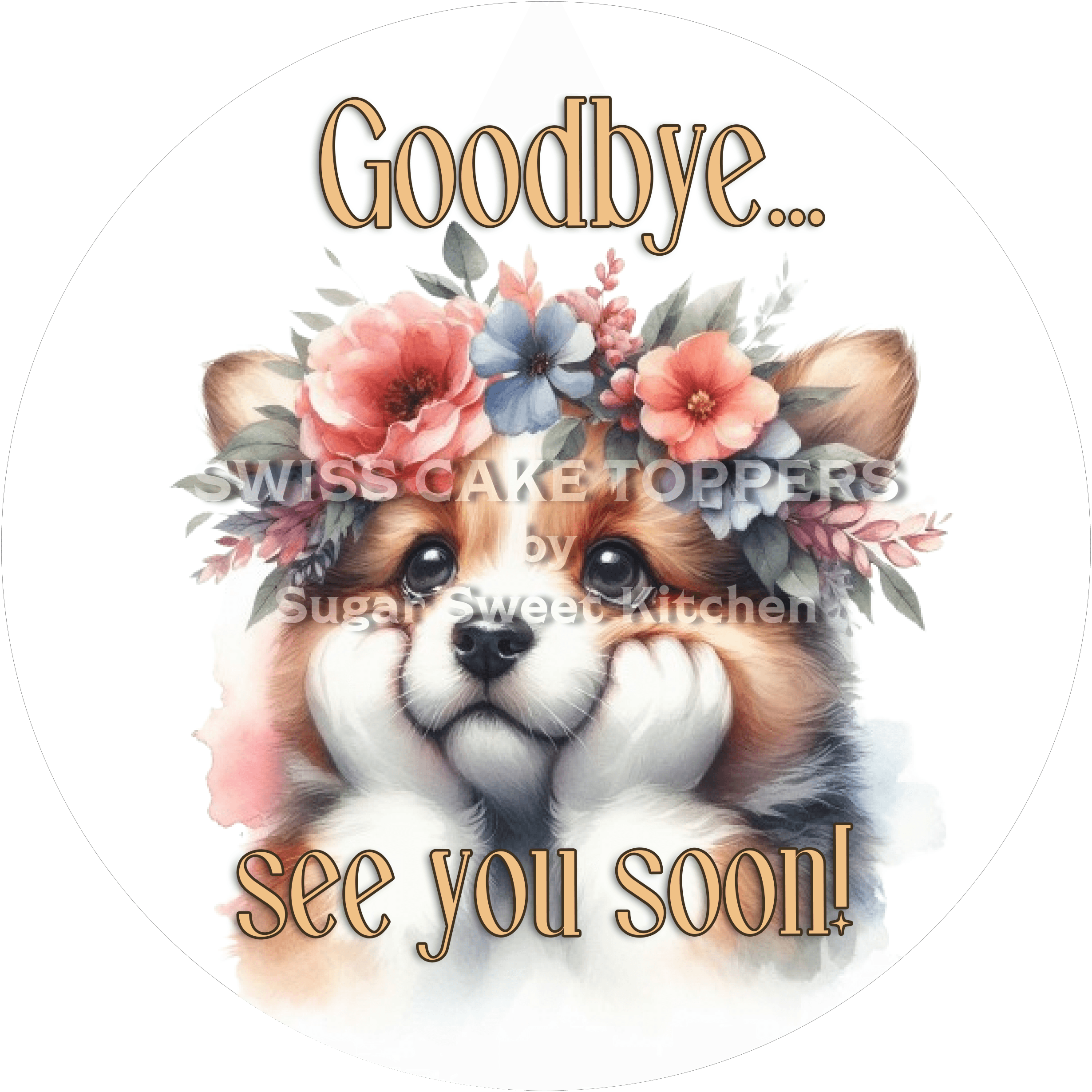 Zuckersüsser Abschieds-Tortenaufleger - Bye11 - personalisierbar - Fondant- Torten- & Cupcakeaufleger Sugar Sweet