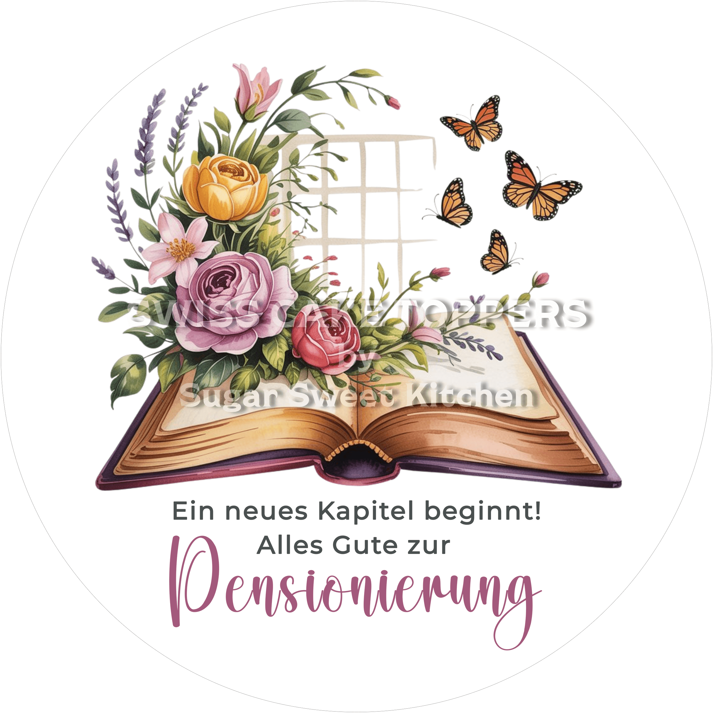 Tortenaufleger Pensionierung 07 - essbar & personalisierbar - Fondant- Torten- Cupcakeaufleger Sugar Sweet Kitchen