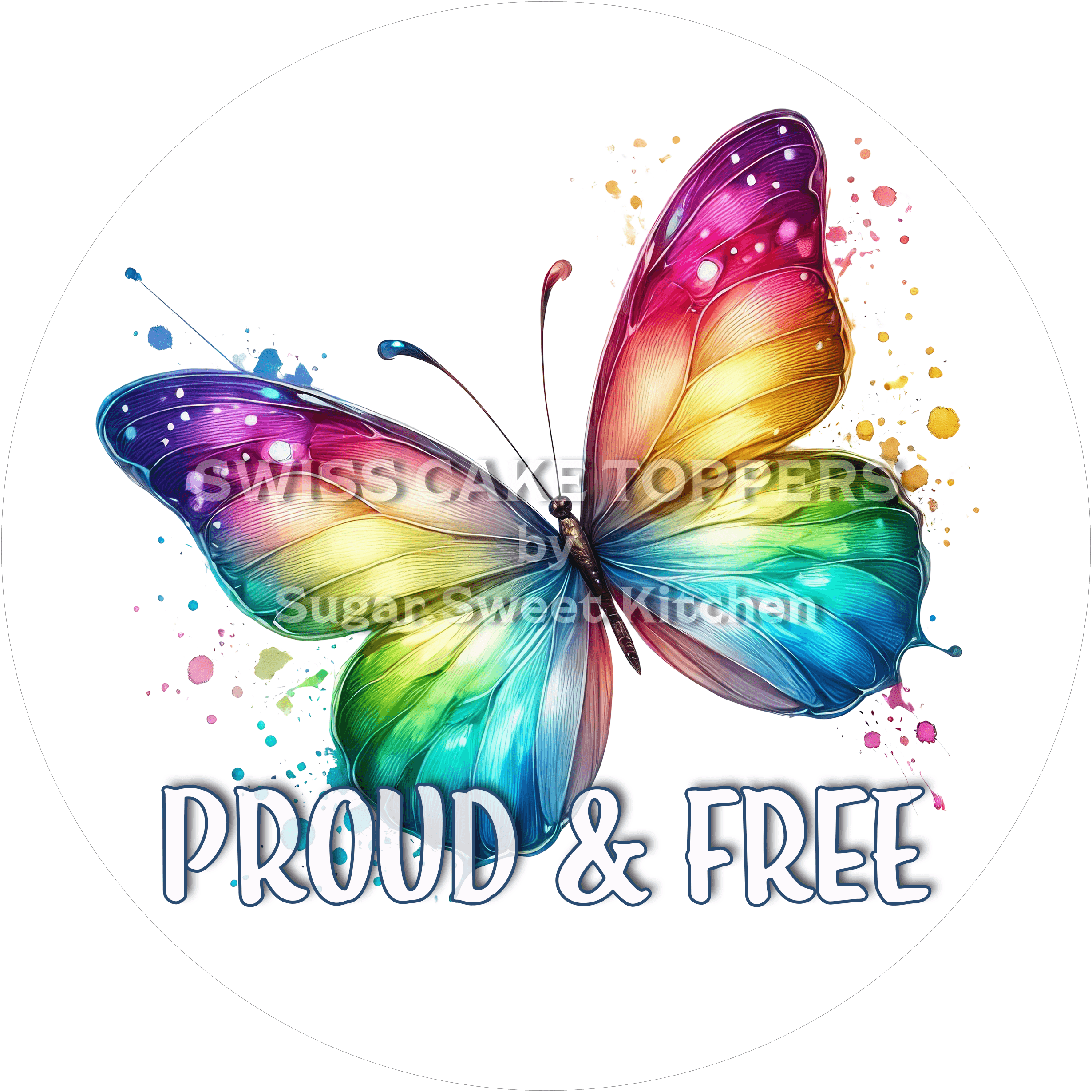 Pride-Tortenaufleger Proud and Free - personalisierbar - Fondant- Torten- & Cupcakeaufleger Sugar Sweet Kitchen