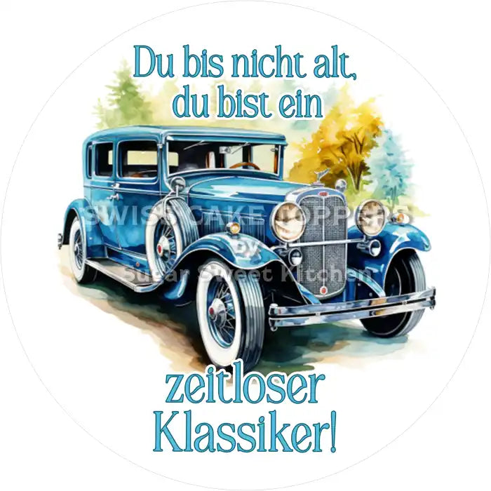 Tortenaufleger Geburtstag Oldtimer 14 - essbar & personalisierbar - Fondant- Torten- Cupcakeaufleger Sugar Sweet Kitchen