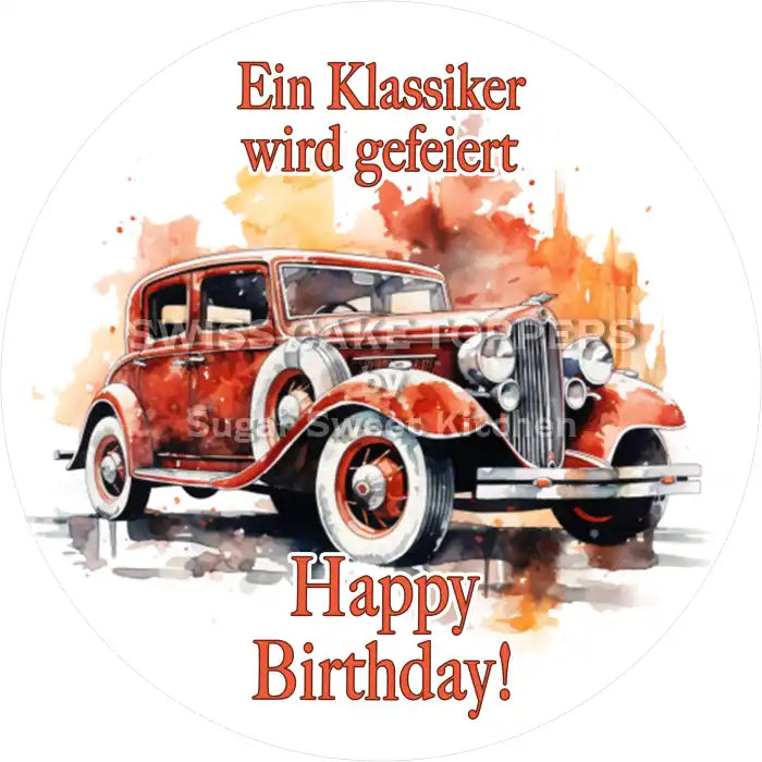 Tortenaufleger Geburtstag Oldtimer 15 - essbar & personalisierbar - Fondant- Torten- Cupcakeaufleger Sugar Sweet Kitchen