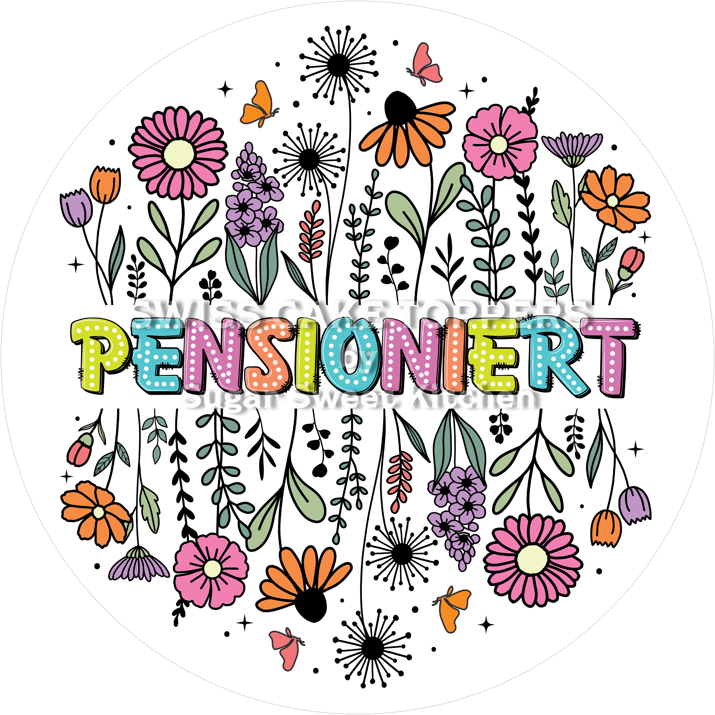 Bunter Tortenaufleger zur Pensionierung2 - personalisierbar - Fondant- Torten- & Cupcakeaufleger Sugar Sweet Kitchen