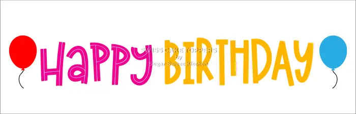 Cake Aufleger ’Happy Birthday’ 02 – essbar & exklusiv - Fondant- Torten- Cupcakeaufleger Sugar Sweet Kitchen