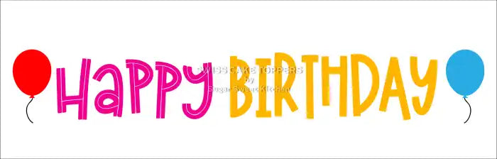 Cake Aufleger Happy Birthday2 – essbar & exklusiv - Fondant- Torten- Cupcakeaufleger Sugar Sweet Kitchen