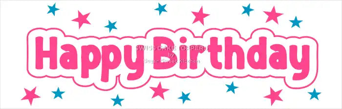 Cake Aufleger Happy Birthday6 – essbar & exklusiv - Fondant- Torten- Cupcakeaufleger Sugar Sweet Kitchen