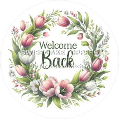 Einigartiger Welcome Back-Tortenaufleger 9 - personalisierbar