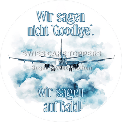 Exklusiver Abschieds-Tortenaufleger - Bye10 - personalisierbar