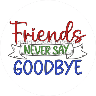 Goodbye Friends-Tortenaufleger - Freunde9 - personalisierbar