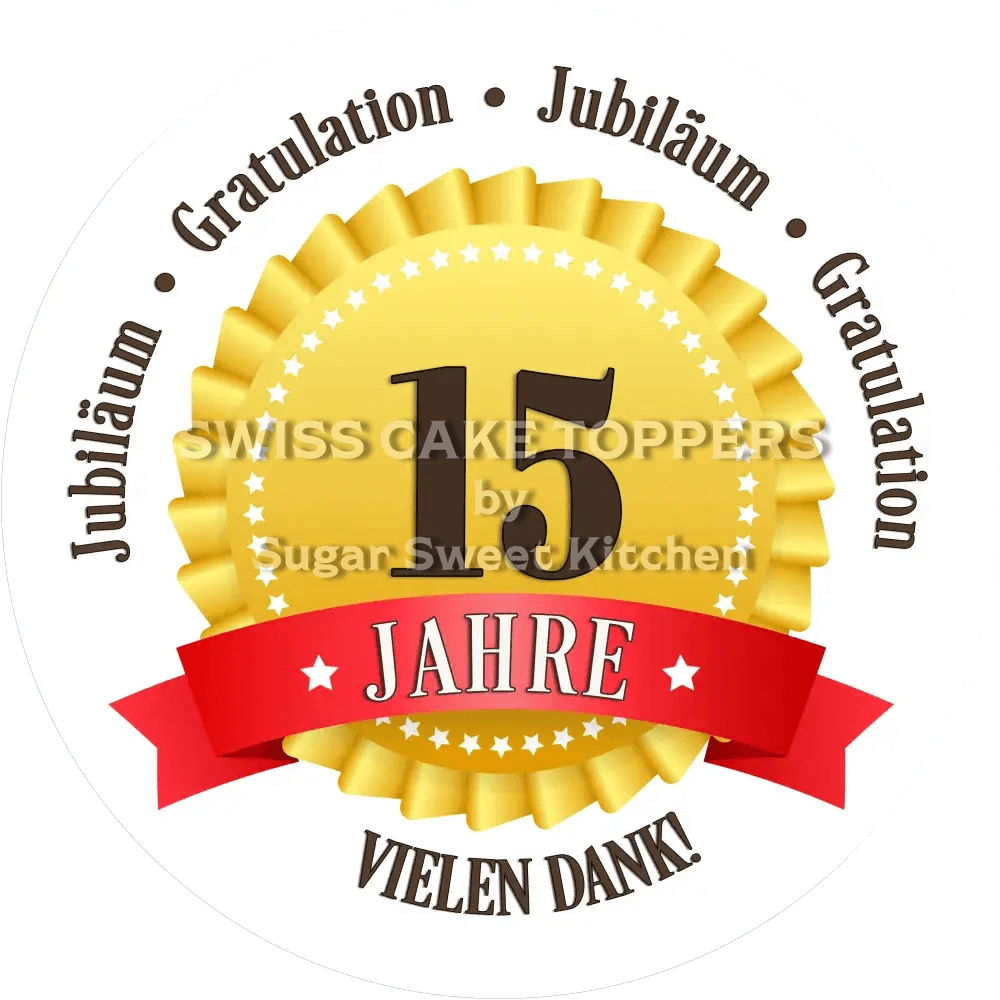 Jubiläums-Tortenaufleger „15 Jahre“ mit Text - Fondant- Torten- & Cupcakeaufleger Sugar Sweet Kitchen