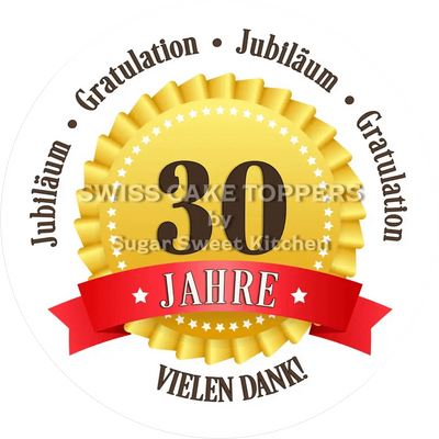 Jubiläums-Tortenaufleger „30 Jahre“ mit Text