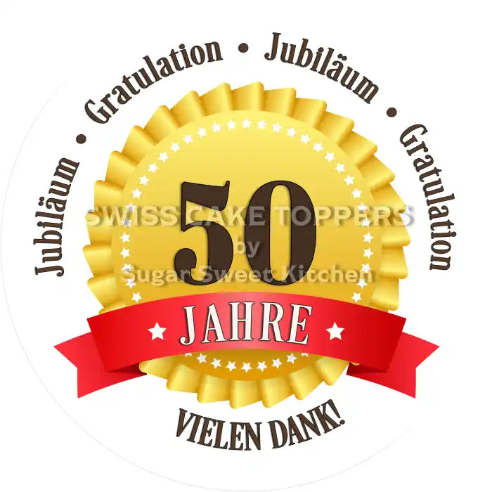 Jubiläums-Tortenaufleger „50 Jahre“ mit Text - Fondant- Torten- & Cupcakeaufleger Sugar Sweet Kitchen