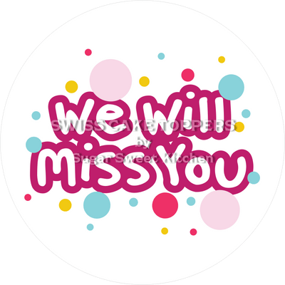 Miss You-Tortenaufleger - Bye3 - personalisierbar