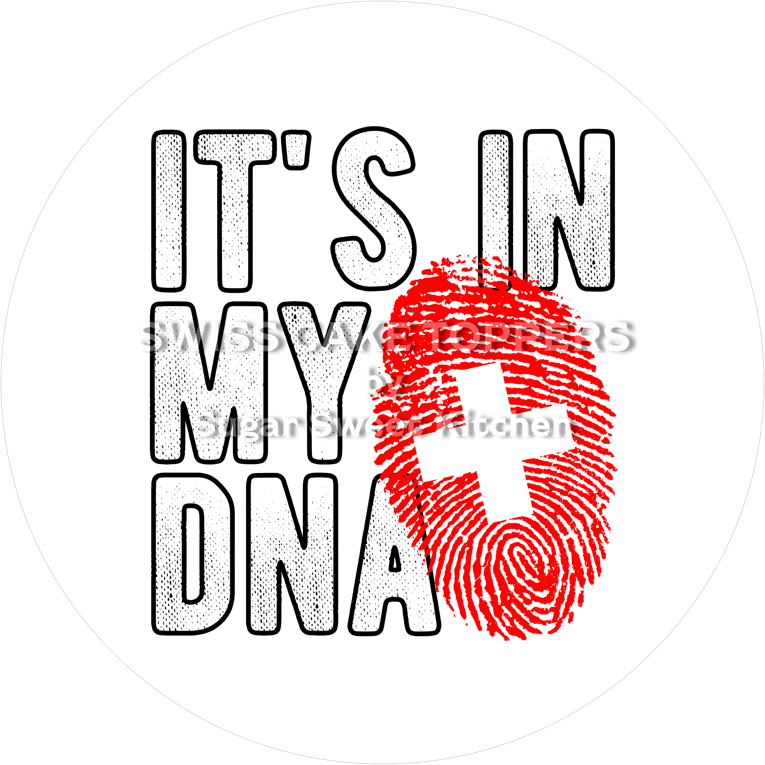 Nationalfeiertag Schweiz - Tortenaufleger1 - personalisierbar - Fondant- Torten- & Cupcakeaufleger Sugar Sweet Kitchen