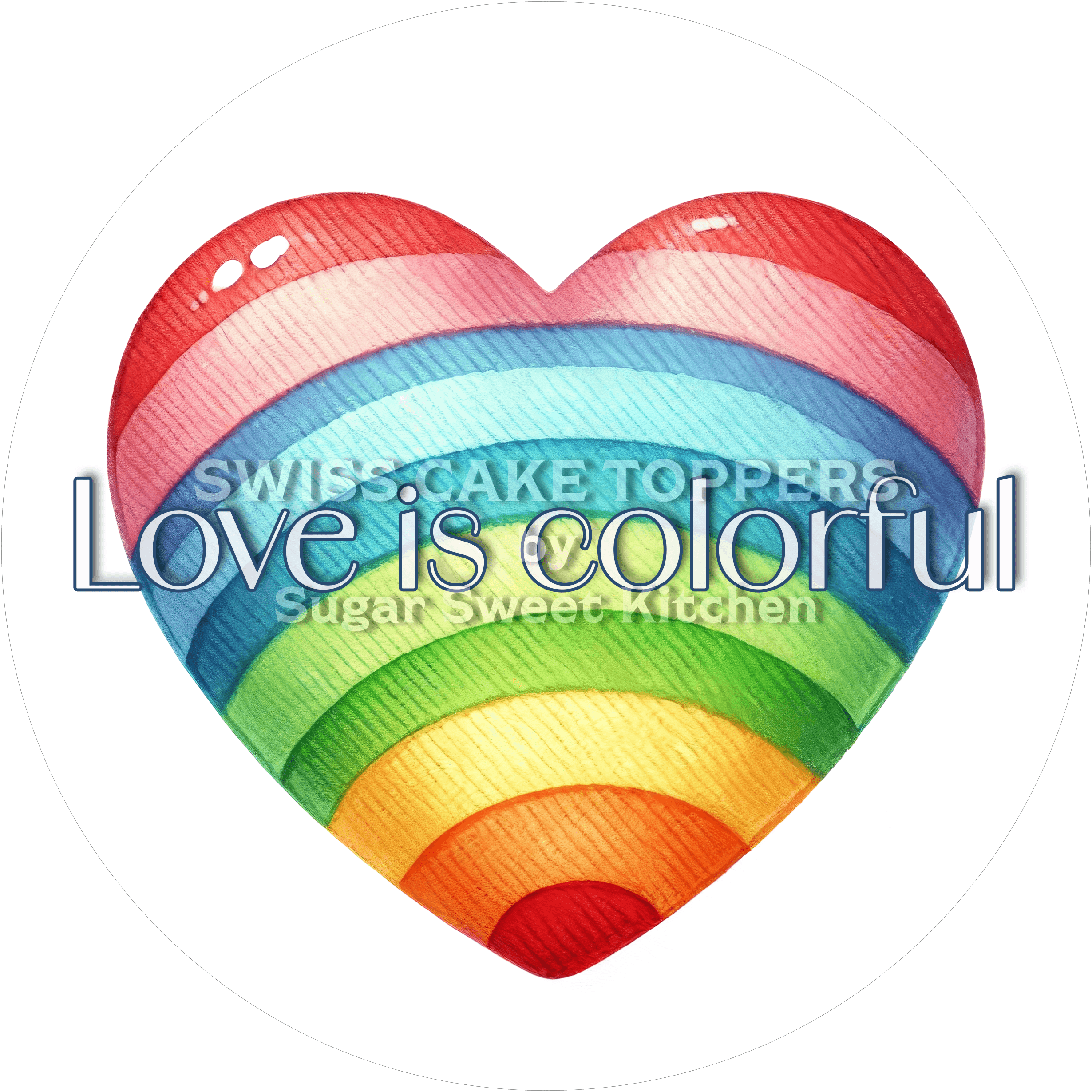 Pride-Tortenaufleger Love is colorful - personalisierbar - Fondant- Torten- & Cupcakeaufleger Sugar Sweet Kitchen