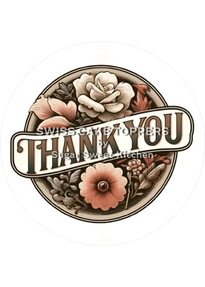 Thank You-Tortenaufleger Flowers - personalisierbar - Fondant- Torten- & Cupcakeaufleger Sugar Sweet Kitchen