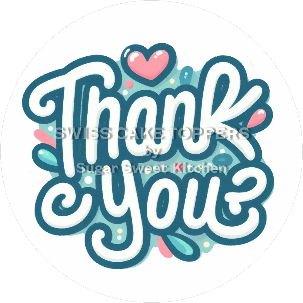 Thank You-Tortenaufleger6 - personalisierbar - Fondant- Torten- & Cupcakeaufleger Sugar Sweet Kitchen