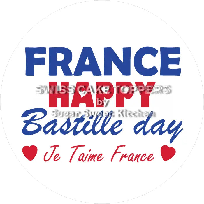 Tortenaufleger Nationalfeiertag Frankreich 01 - essbar & personalisierbar - Fondant- Torten- Cupcakeaufleger Sugar