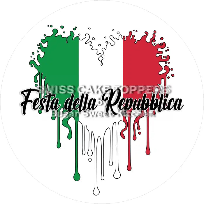 Tortenaufleger Nationalfeiertag Italien 01 - essbar & personalisierbar - Fondant- Torten- Cupcakeaufleger Sugar Sweet