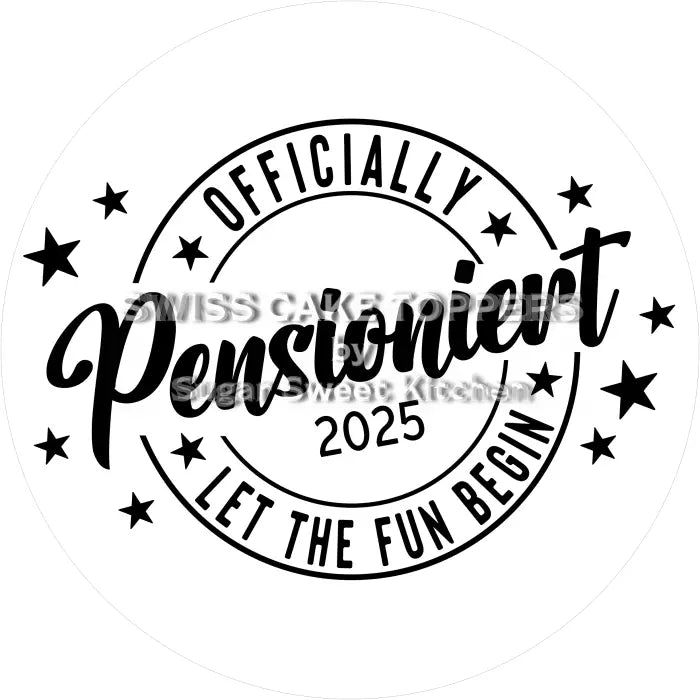 Tortenaufleger Pensionierung 01 - essbar & personalisierbar - Fondant- Torten- Cupcakeaufleger Sugar Sweet Kitchen