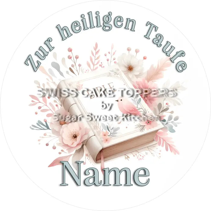 Tortenaufleger Taufe 12 - essbar & personalisierbar - Fondant- Torten- Cupcakeaufleger Sugar Sweet Kitchen