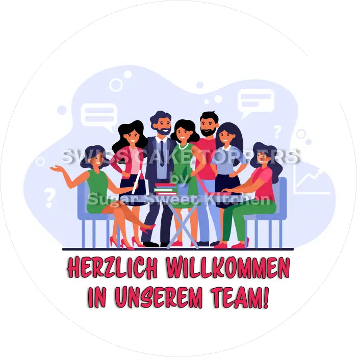 Tortenaufleger Willkommen im Team 05 - essbar & personalisierbar - Fondant- Torten- Cupcakeaufleger Sugar Sweet Kitchen